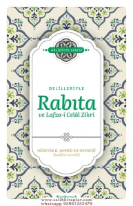 Delilleriyle Rabıta ve Lafzai Celal Zikri