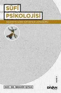Sufi Psikolojisi; Sülemiye Göre Sufi Benlik Dönüşümü