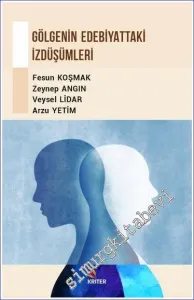 Gölgenin Edebiyattaki İzdüşümleri -         2020