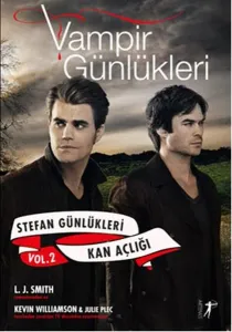 Vampir Günlükleri-Stefan Günlükleri Vol: 2 - Kan Açlığı