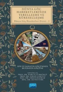 Dünya Göç Hareketlerinde Yerelleşme ve Küreseleşme