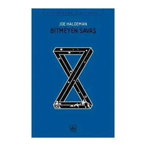 BİTMEYEN SAVAŞ ………. Joe Haldeman