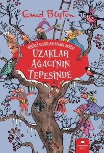 UZAKLAR AĞACININ TEPESİNDE SİHİRLİ UZAKLAR AĞACI S