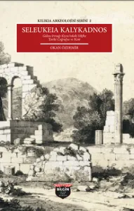 Kilikia Arkeolojisi Serisi 2