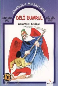 Anadolu Masalları (Oku Oku Gül-Gül Gül Oku) Dizisi: Deli Dumrul
