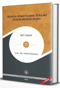 Ruhun Somutlaşma Yolları (Öznelerarası Alan) (Ciltli)