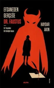Efsaneden Gerçeğe Dr. Faustus