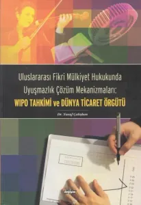 WIPO Tahkimi Ve Dünya Ticaret Örgütü