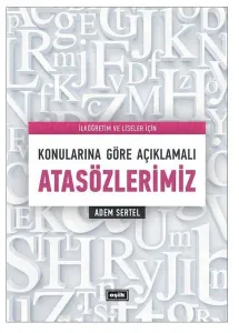 Konu Konu Atasözleri