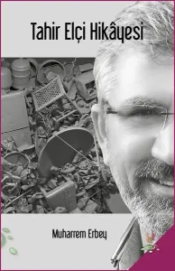 Tahir Elçi Hikayesi; Ciltli