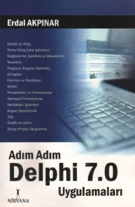 Adım Adım Delphi 7.0 Uygulamaları