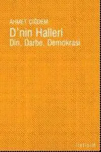 D'nin Halleri; Din, Darbe, Demokrasi