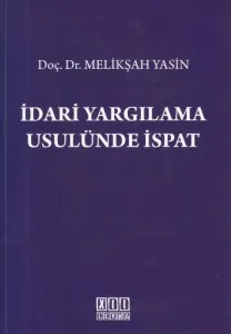 İdari Yargılama Usulünde İspat