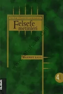 İslam Filozoflarından Felsefe Metinleri