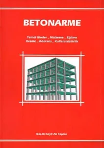 Betonarme Temel İlkeler Malzeme Eğilme Kesme Aderans Kullanılabilirlik