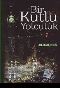 Bir Kutlu Yolculuk