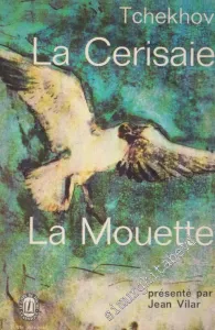 La Cerisaie suivi de La Mouette -