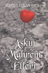 Aşkın Mahrem Elleri