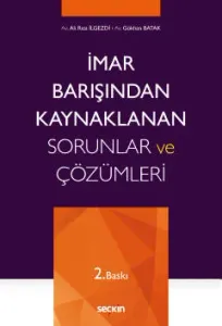 İmar Barışından Kaynaklanan Sorunlar ve Çözümleri
