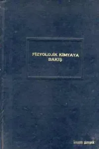 Fizyolojik Kimyaya Bakış
