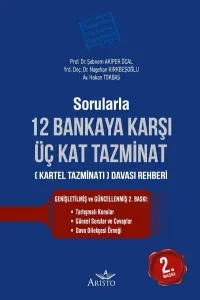 Sorularla 12 Bankaya Karşı Üç Kat Tazminat Davası Rehberi