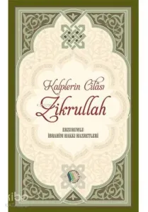 Kalplerin Cilası Zikrullah