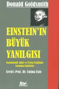 Einstein'in Büyük Yanılgısı