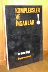 Kompleksler ve İnsanlar