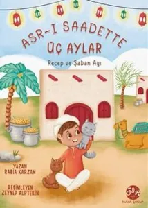 Asr-I Saadette Üç Aylar;Recep ve Şaban Ayı