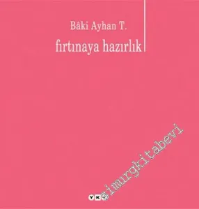 Fırtınaya Hazır -        2006