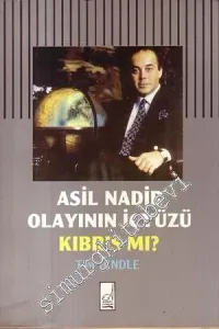 Asil Nadir Olayının İçyüzü Kıbrıs mı? -        1992