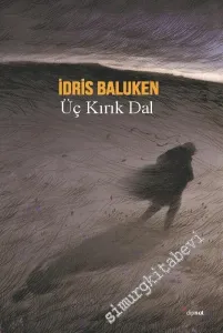 Üç Kırık Dal -