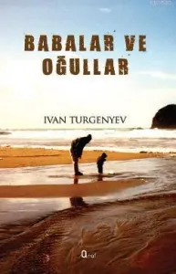 Babalar ve Oğullar Babalar ve Oğullar