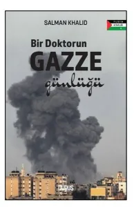 Bir Doktorun Gazze Günlüğü
