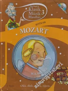 Klasik Müzik Masalları 3 : Büyük Sır : Mozart CİLTLİ (CD'Lİ Masallar) -        2017