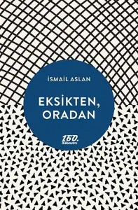 Eksikten, Oradan
