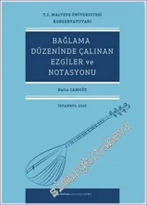 Bağlama Düzeninde Çalınan Ezgiler Ve Notasyonu -         2023
