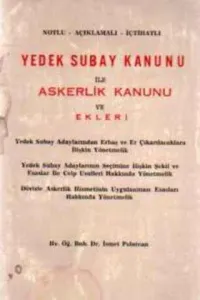 Yedek Subay Kanunu ile Askerlik Kanunu ve Ekleri