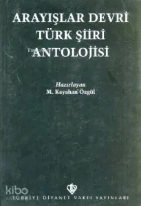 Arayışlar Devri Türk Şiiri Antolojisi