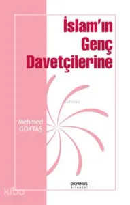 İslam'ın Genç Davetçilerine