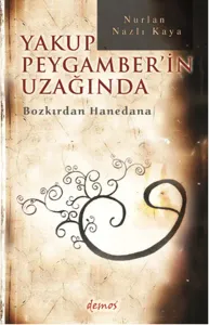 Yakup Peygamberin Uzağında