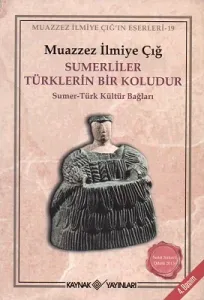 Sümerliler Türklerin Bir Koludur