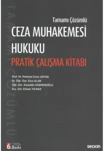 Ceza Muhakemesi Hukuku Pratik Çalışma Kitabı