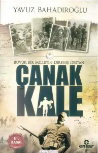 Büyük Bir Milletin Direniş Destanı Çanakkale