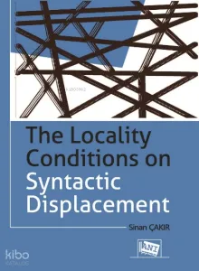 The Locality Conditions on Syntactic Displacement