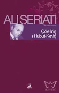 Çöle İniş (Hubut-Kevir)