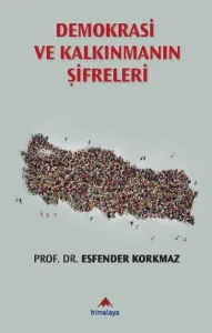 Demokrasi ve Kalkınmanın Şifreleri
