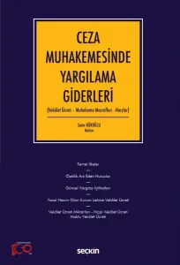 Ceza Muhakemesinde Yargılama Giderleri
