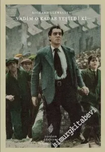 Vadim O Kadar Yeşildi ki -         2019