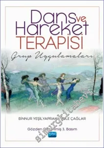 Dans ve Hareket Terapisi Grup Uygulamaları -         2024